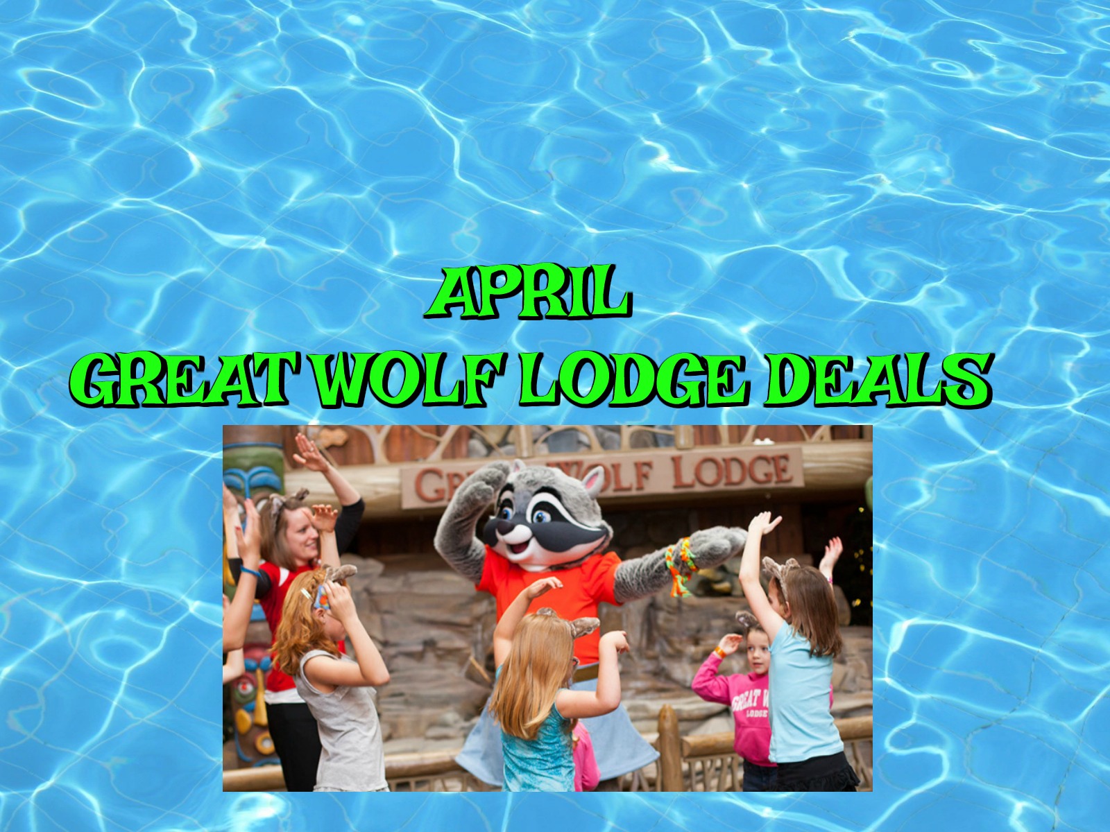 April Great Wolf Lodge Deals | Entertain Kids on a Dime Blog