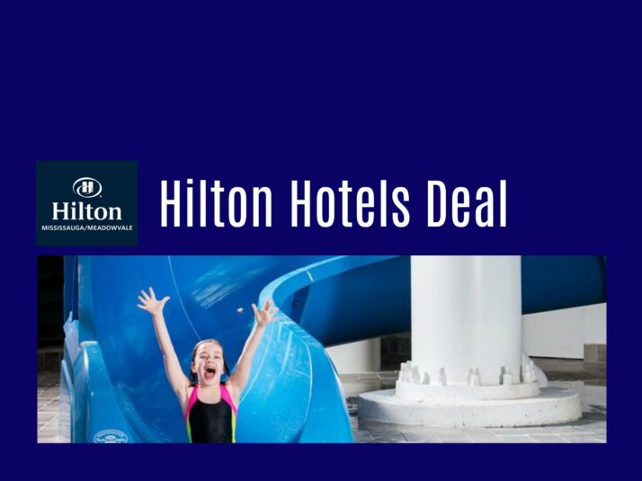 Hilton Hotel Meadowvale Deal!