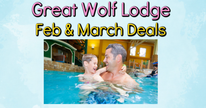 Great Wolf Lodge Deals For February & March