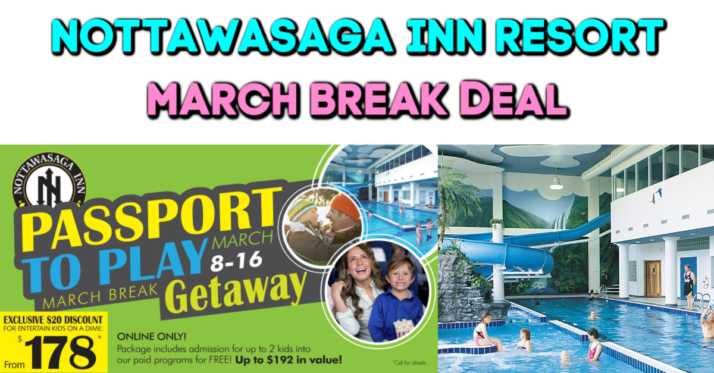 Nottawasaga Inn March Break Deal