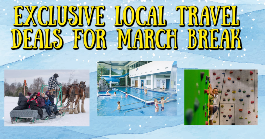 MARCH BREAK TRAVEL DEALS Entertain Kids on a Dime Blog