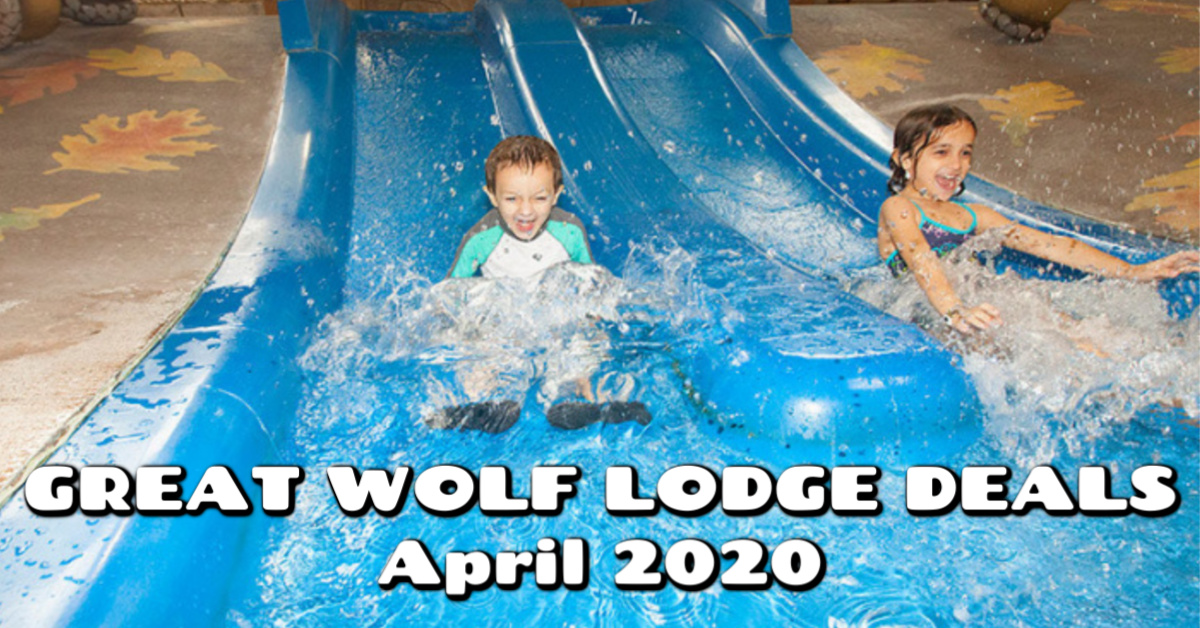 April 2020 Great Wolf Lodge Deals Entertain Kids On A Dime Blog