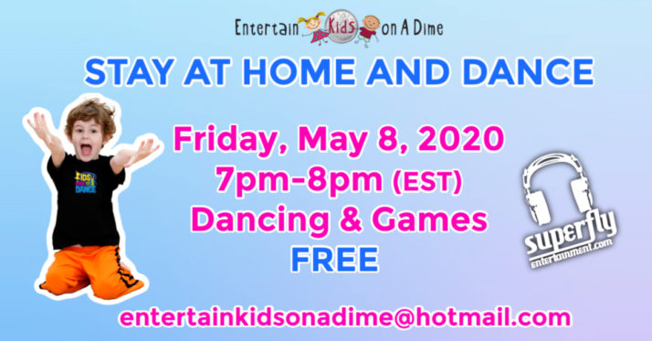 Stay Home And Dance Party (May 8, 2020)