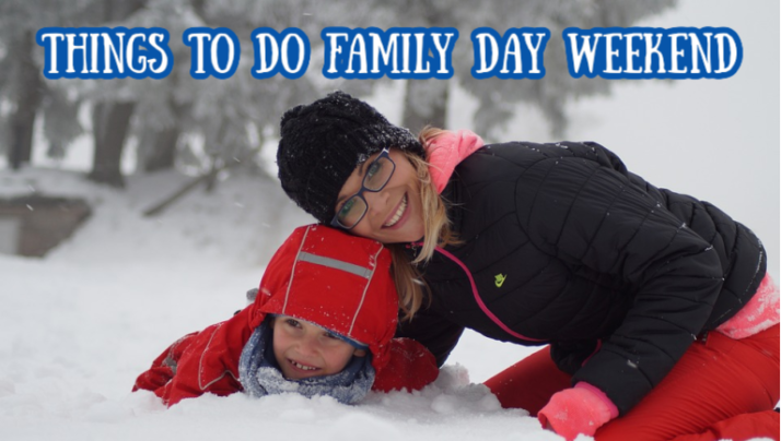 Things To Do Family Day Weekend In Ontario